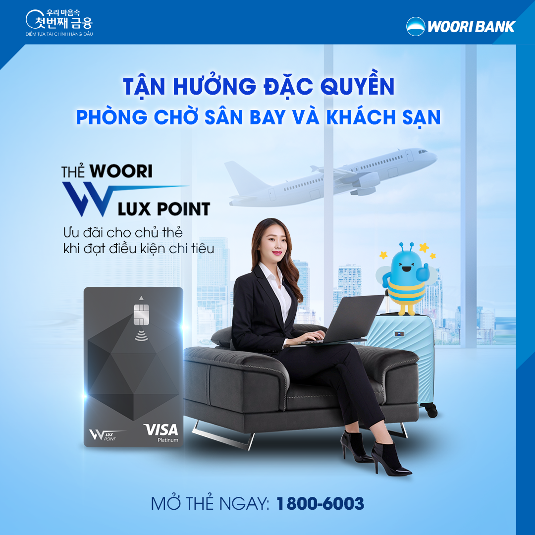 Quà tặng Dịch vụ Cao cấp dành cho chủ thẻ Woori VV Lux Point 2024